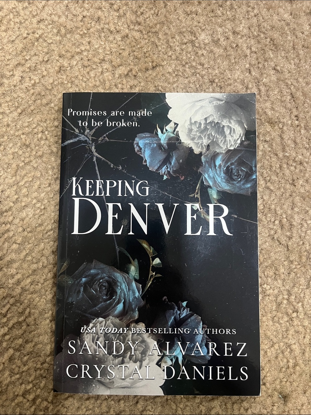 Keeping Denver by Sandy Alvarez, Crystal Daniels